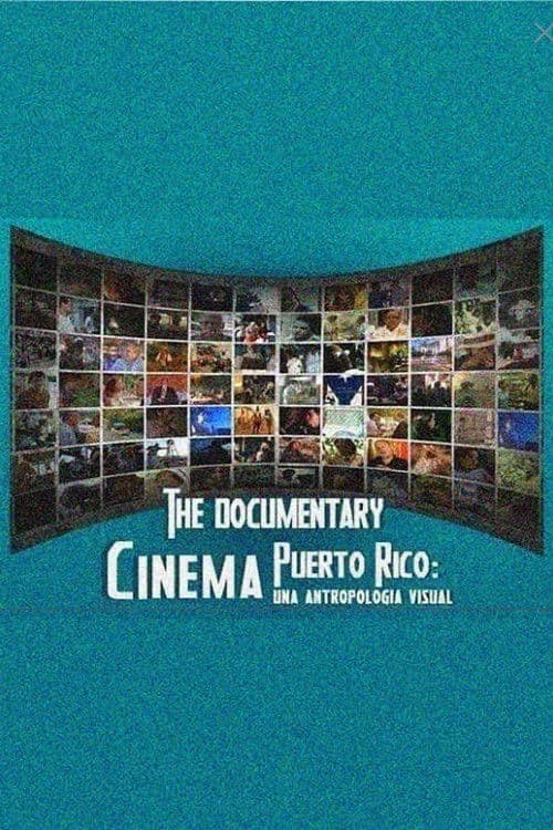 Poster backdrop for Cinema Puerto Rico: una antropología visual