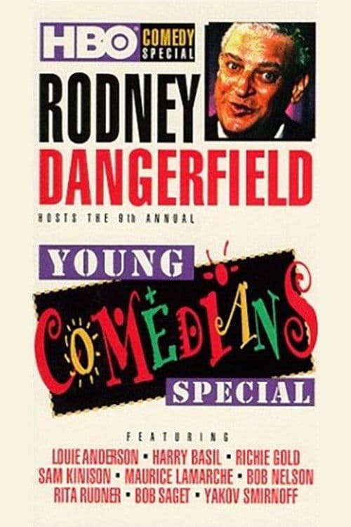 Poster backdrop for Rodney Dangerfield Hosts the 9th Annual Young Comedians Special