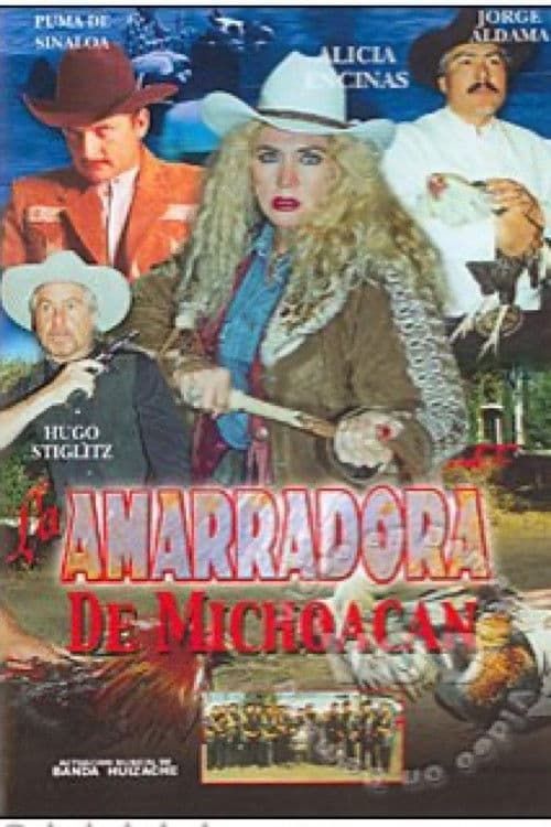 Poster backdrop for La amarradora de Michoacán