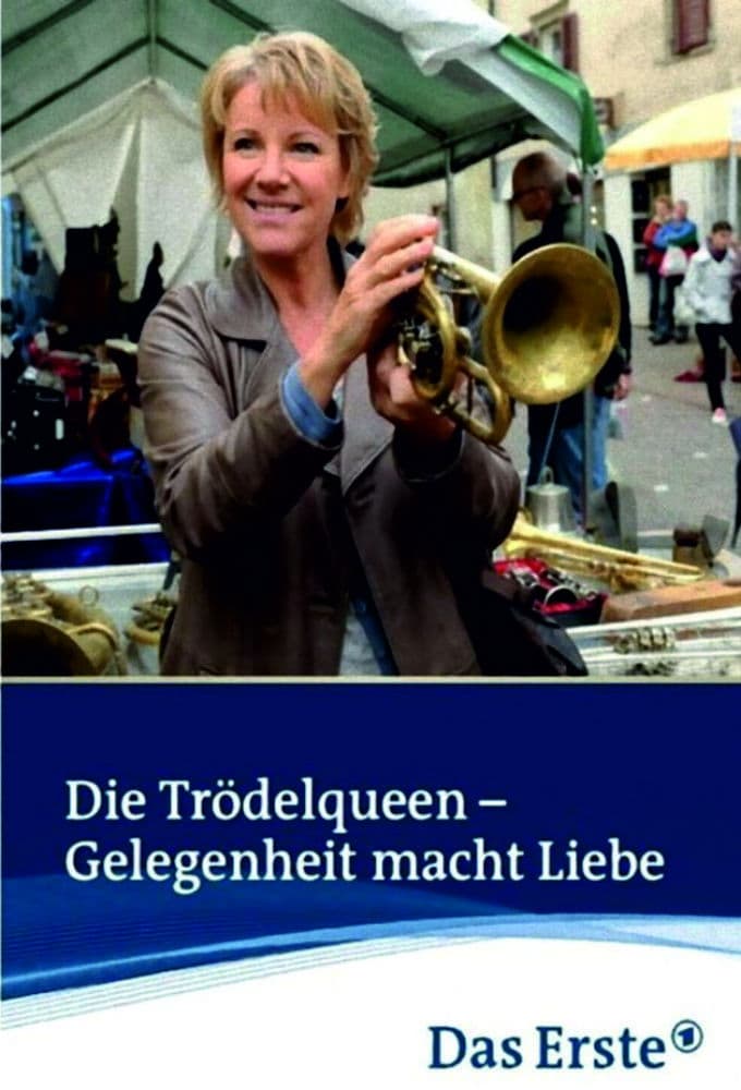 Poster backdrop for Die Trödelqueen – Gelegenheit macht Liebe