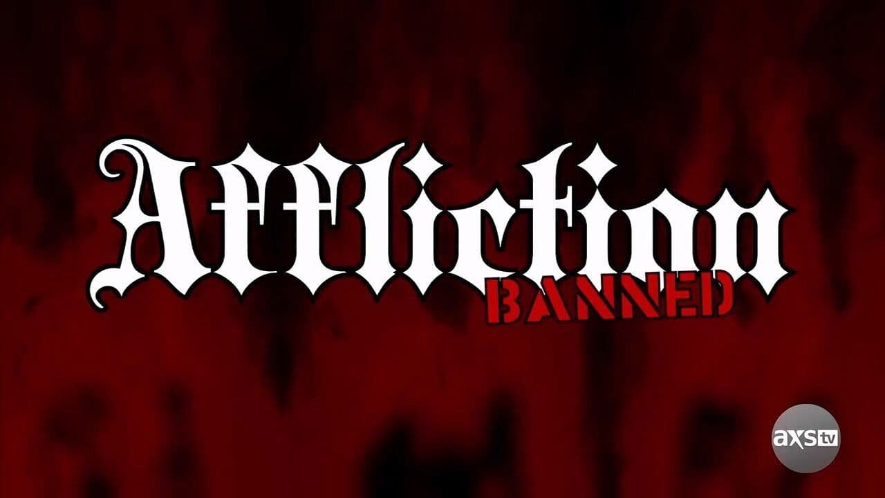 Poster backdrop for Affliction: Banned