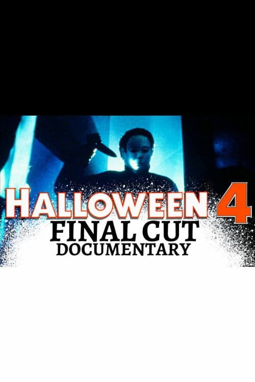 Poster backdrop for Halloween 4: Final Cut