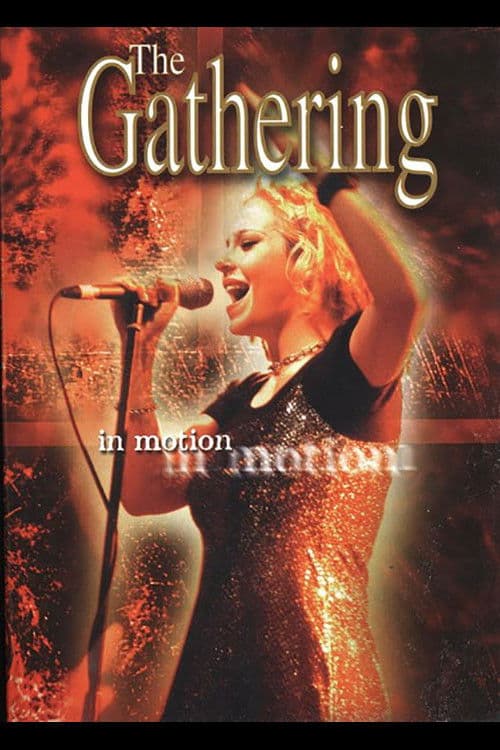 Poster backdrop for The Gathering: In Motion