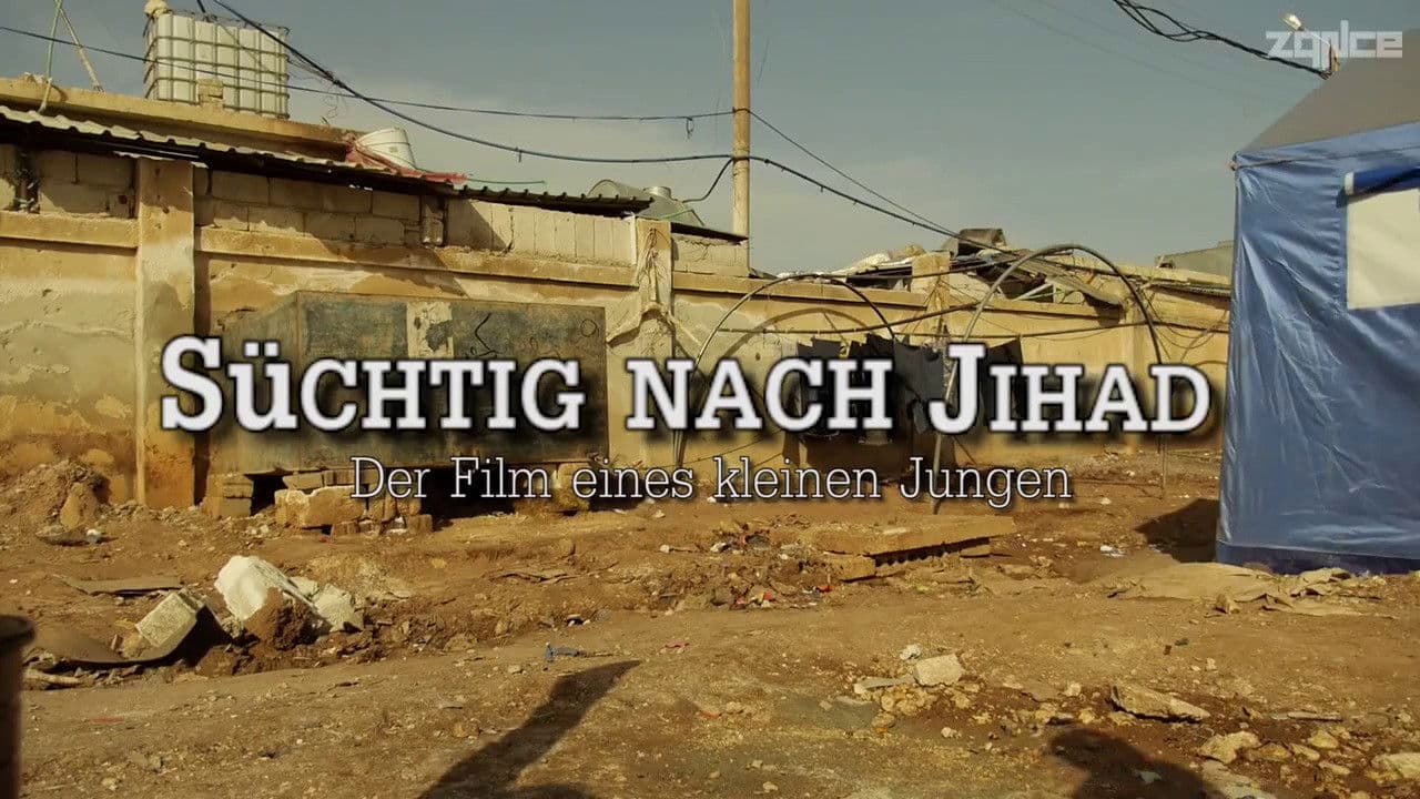 Poster backdrop for Süchtig nach Jihad