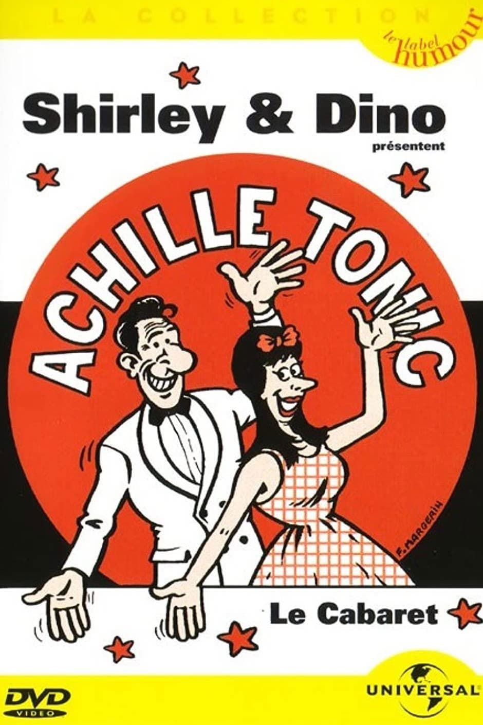 Poster backdrop for Shirley & Dino présentent Achille Tonic: Le cabaret