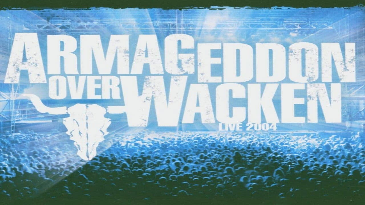 Poster backdrop for Armageddon Over Wacken 2004