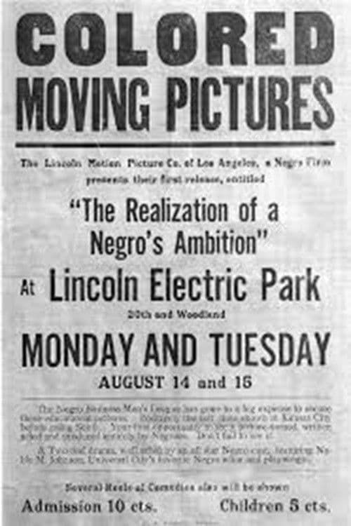 Poster backdrop for The Realization of a Negro's Ambition