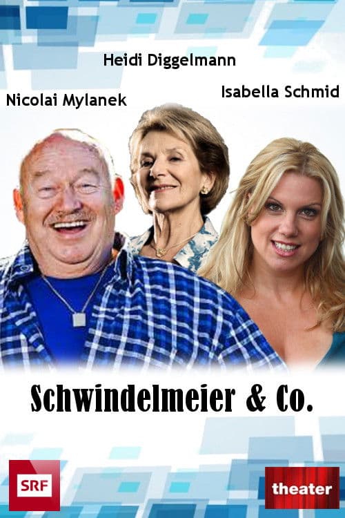 Poster backdrop for Schwindelmeier & Co.