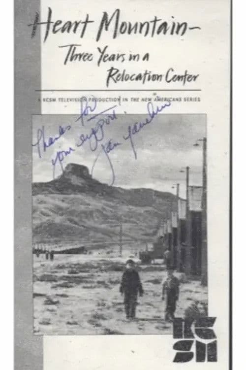 Poster backdrop for Heart Mountain: Three Years in a Relocation Center