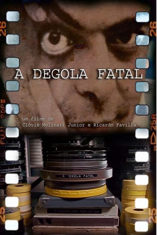 Poster backdrop for A Degola Fatal