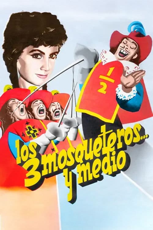 Poster backdrop for Los tres mosqueteros y medio
