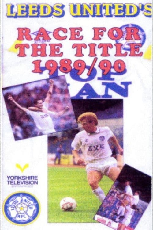 Poster backdrop for Leeds United's Race For The Title 1989/90