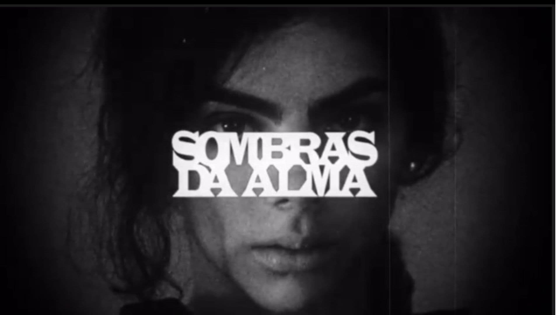Poster backdrop for Sombras da Alma: Eterno Retorno