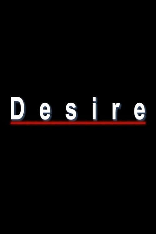Poster backdrop for Desire