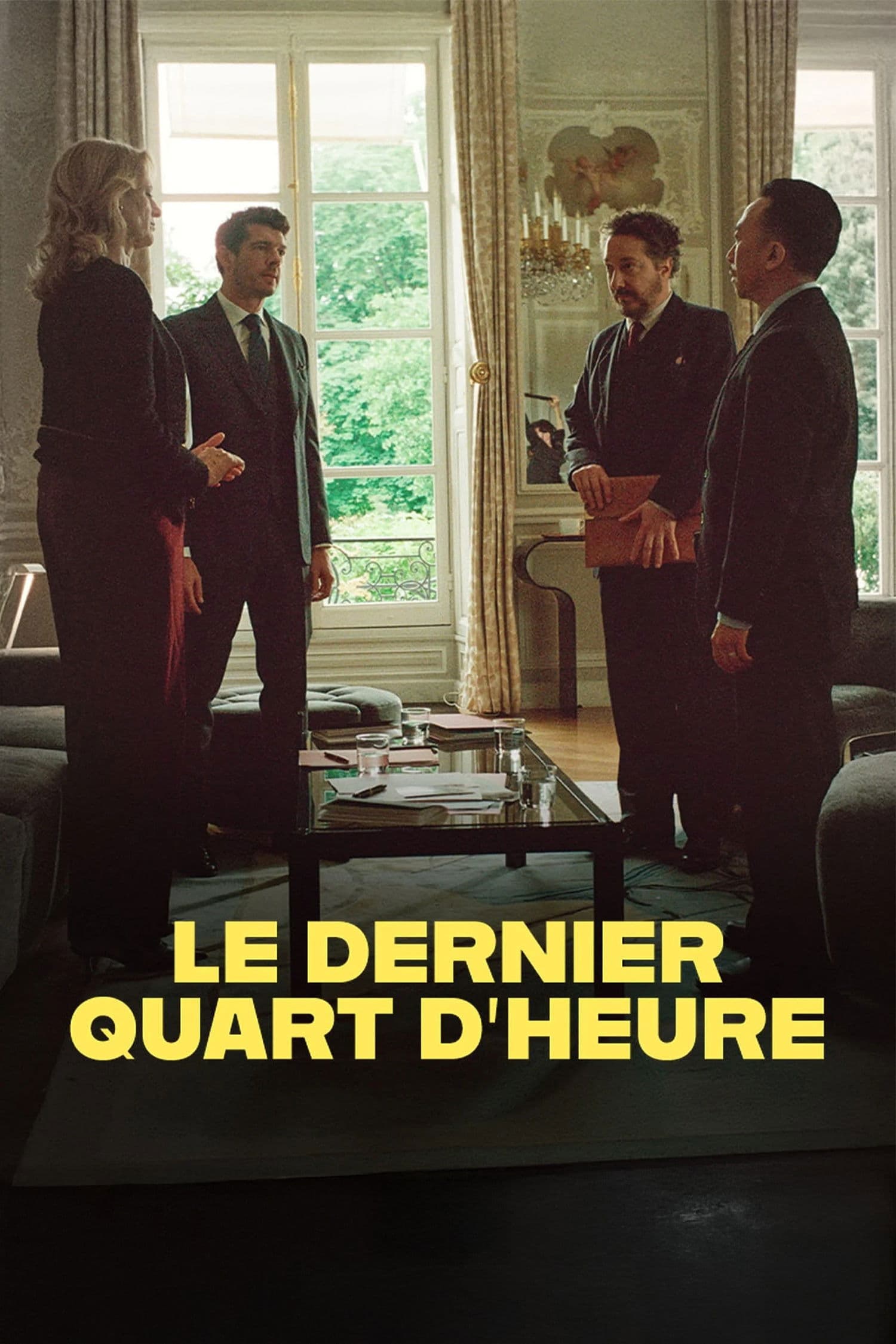 Poster backdrop for Le dernier quart d'heure