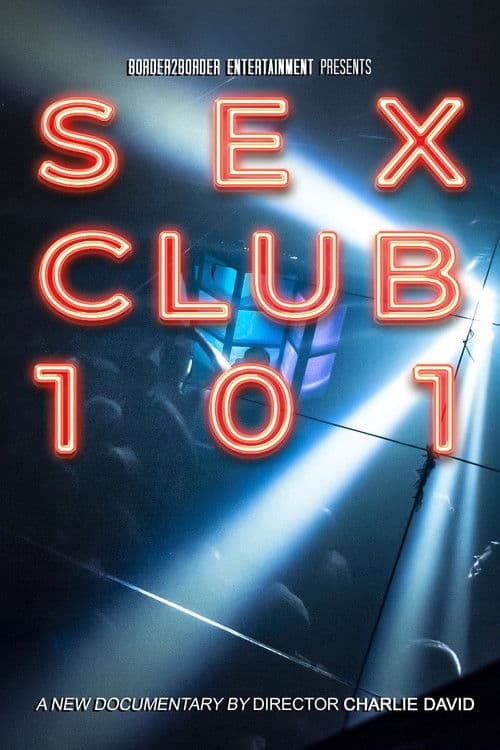 Poster backdrop for Sex Club 101