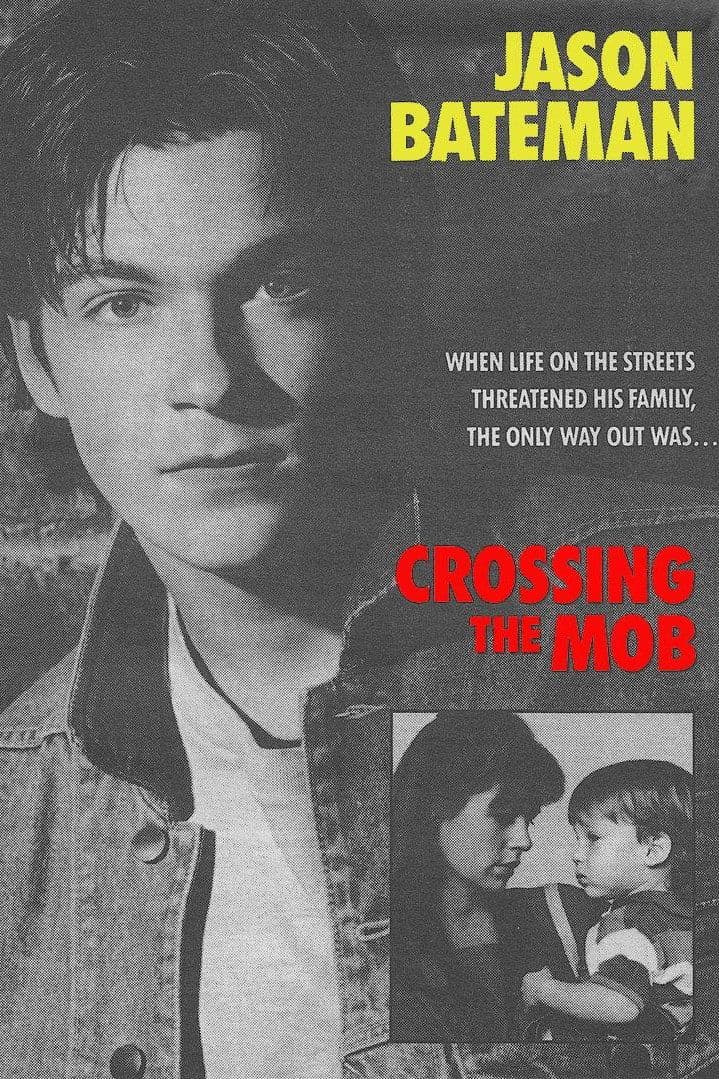Poster backdrop for Crossing the Mob