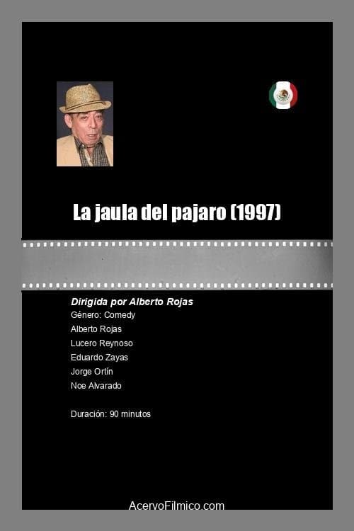 Poster backdrop for La jaula del pajaro