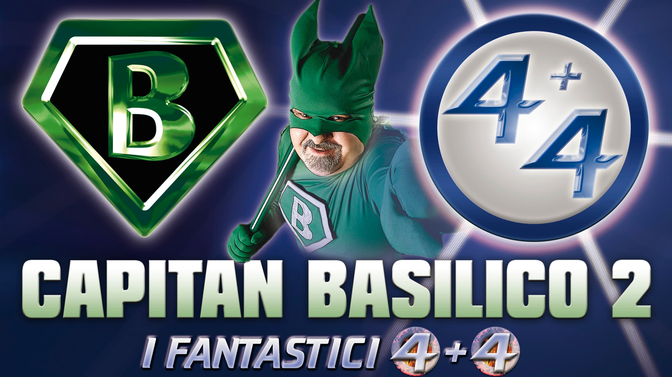 Poster backdrop for Capitan Basilico 2: I Fantastici 4+4