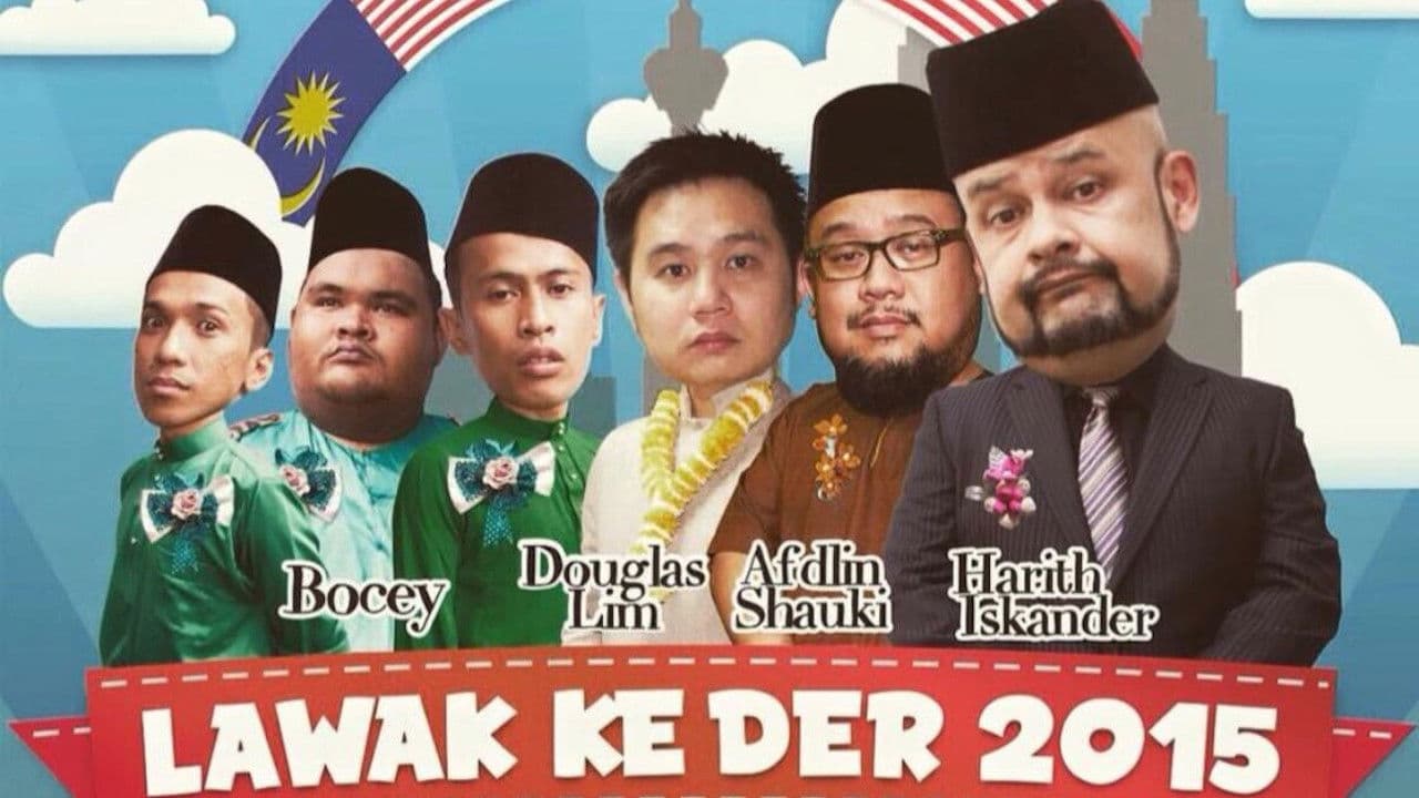 Poster backdrop for Lawak Ke Der 2015