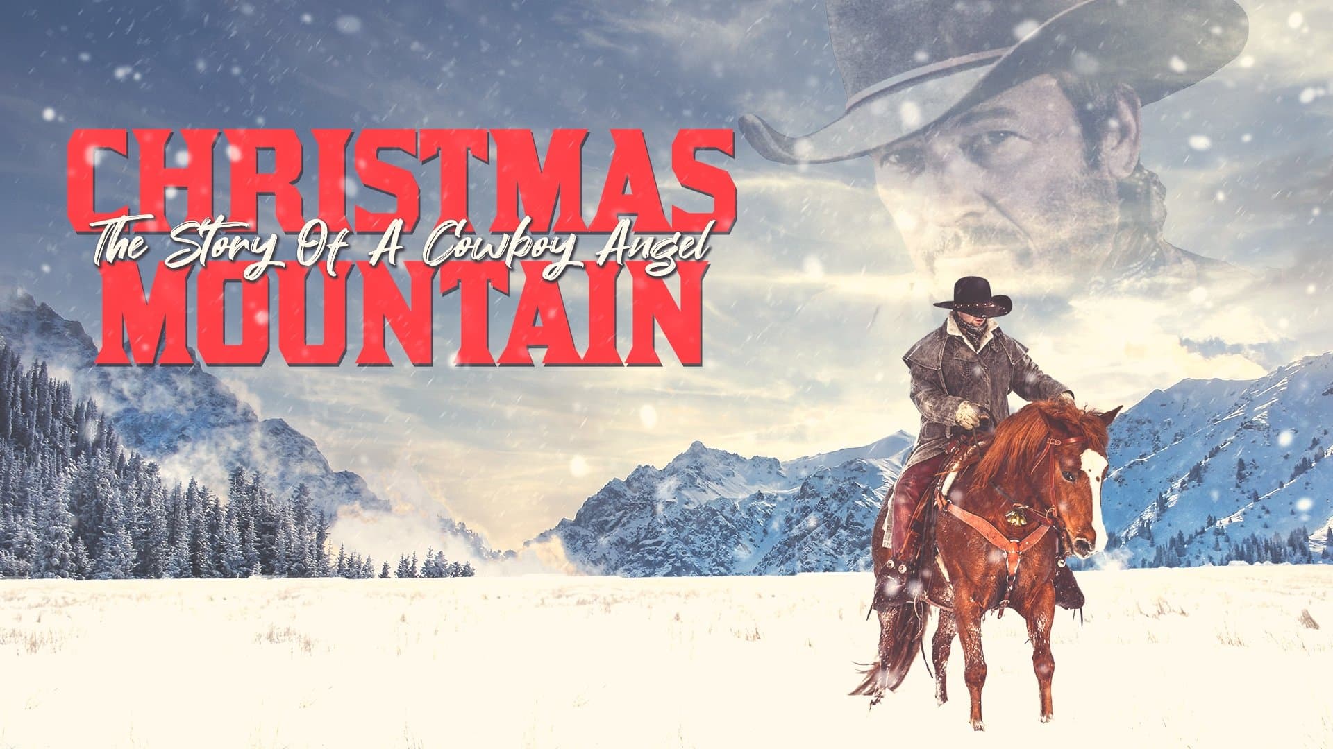 Poster backdrop for Christmas Mountain: The Story Of A Cowboy Angel