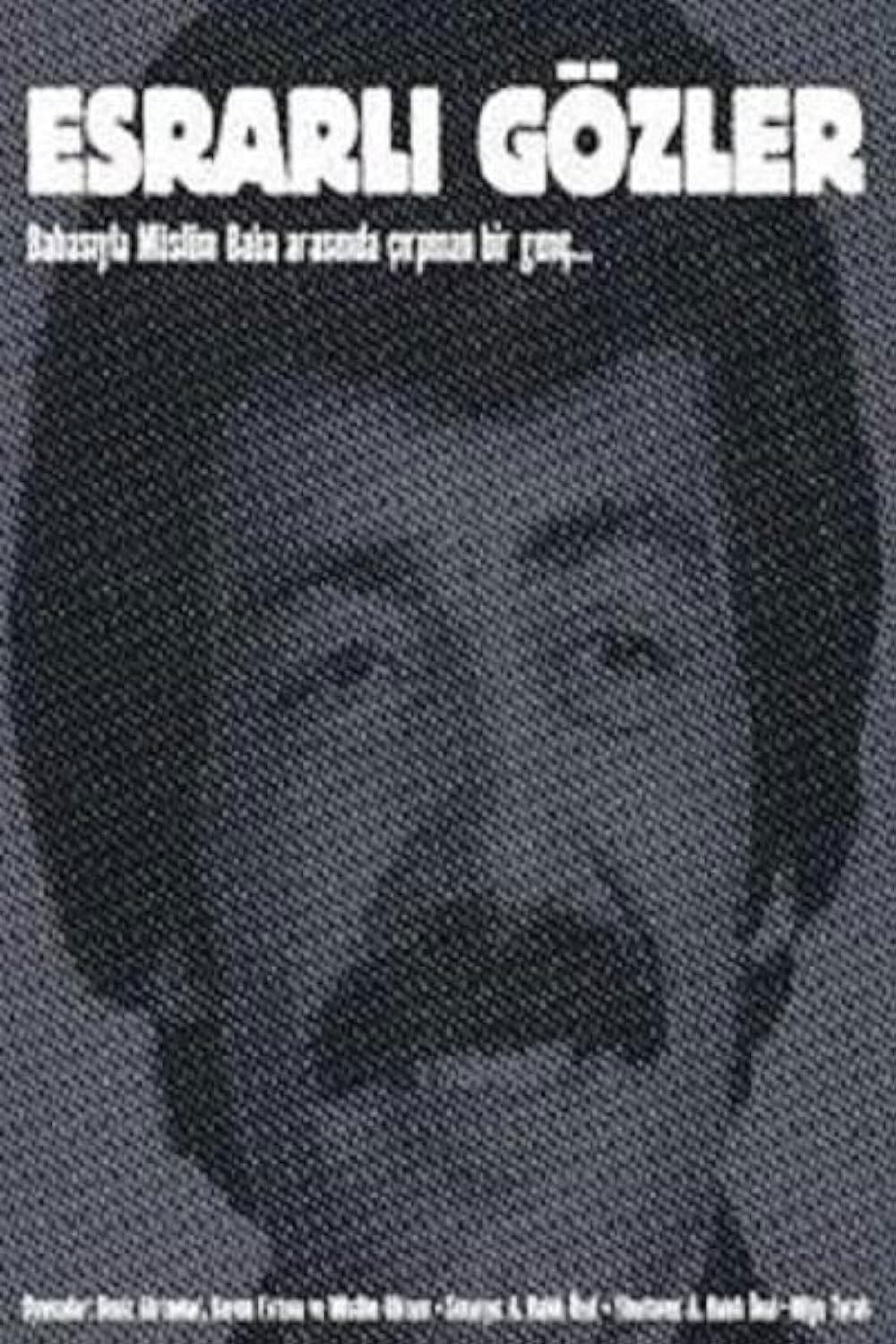 Poster backdrop for Esrarlı Gözler