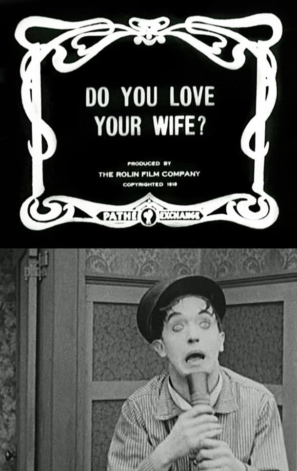 Poster backdrop for Do You Love Your Wife?