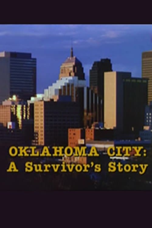 Poster backdrop for Oklahoma City: A Survivor's Story