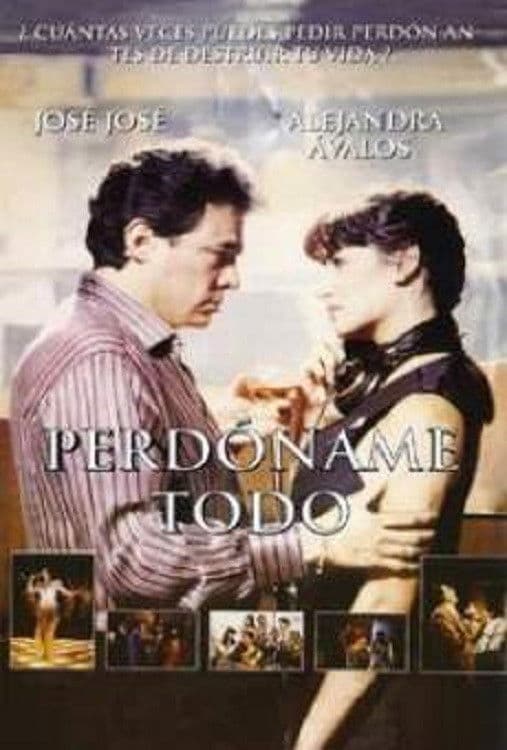 Poster backdrop for Perdóname Todo