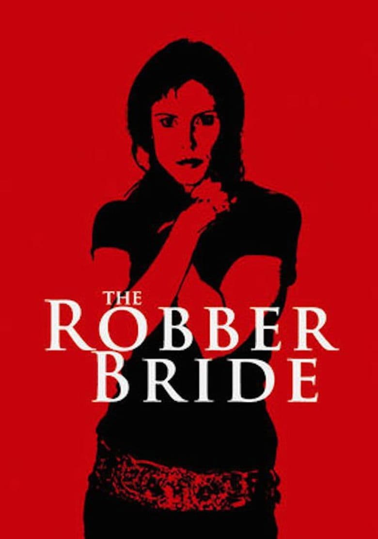 Poster backdrop for The Robber Bride