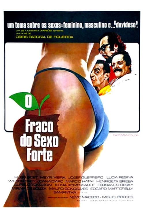 Poster backdrop for O Fraco do Sexo Forte