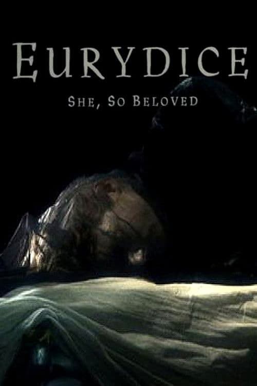 Poster backdrop for Eurydice: She, So Beloved