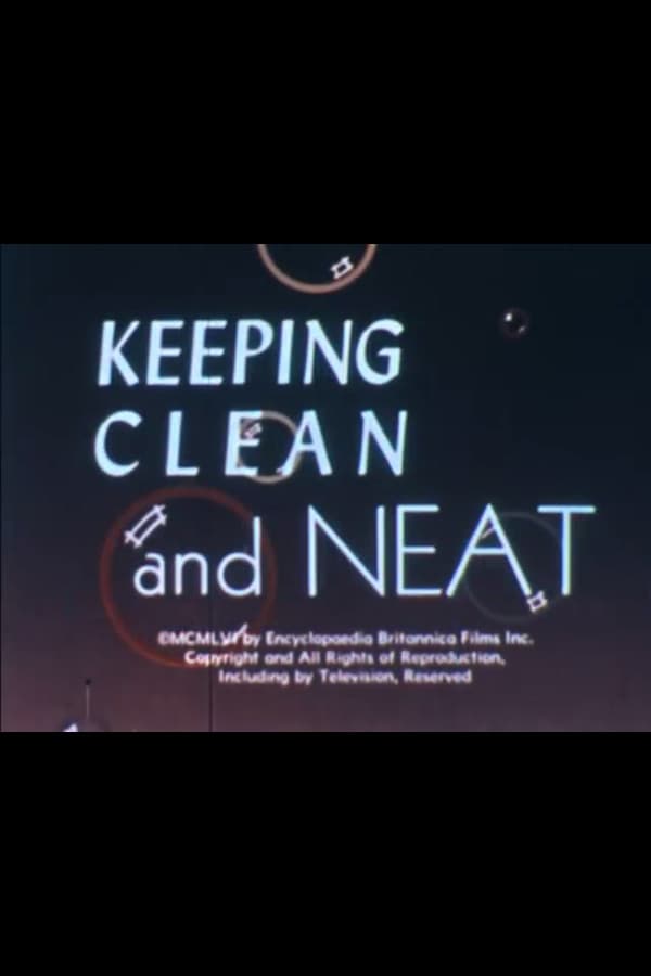 Poster backdrop for Keeping Clean and Neat