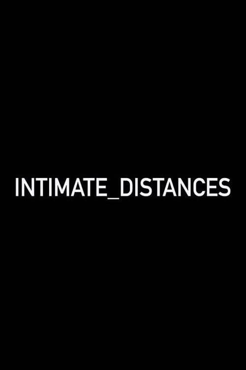 Poster backdrop for Intimate Distances