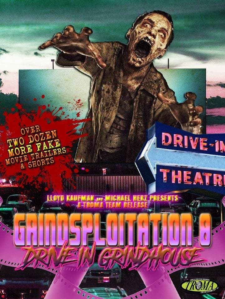 Poster backdrop for Grindsploitation 8: Drive-In Grindhouse
