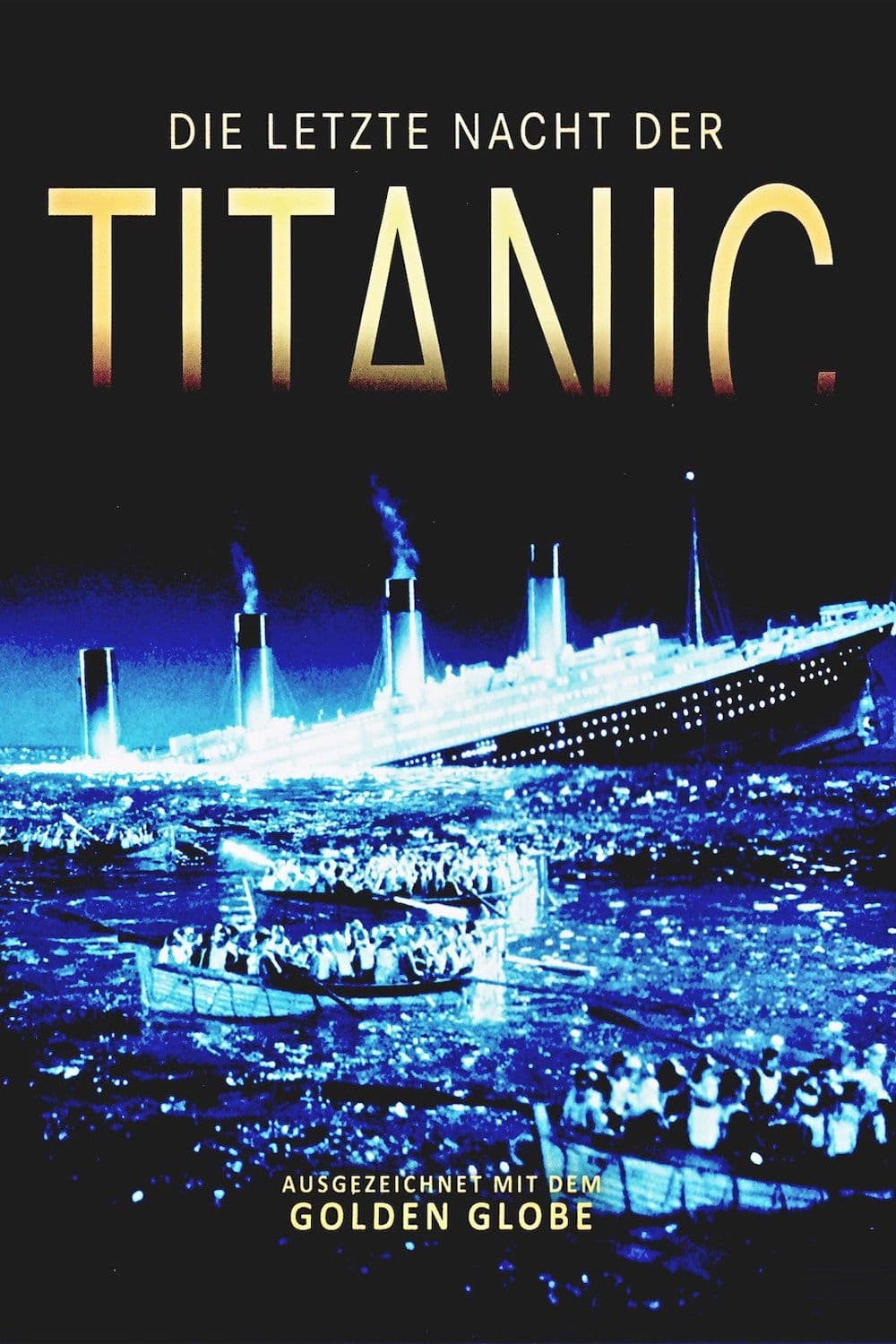 Poster backdrop for Die letzte Nacht der Titanic