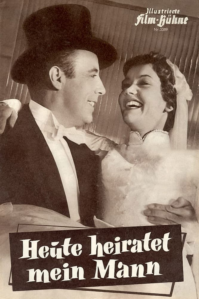 Poster backdrop for Heute heiratet mein Mann