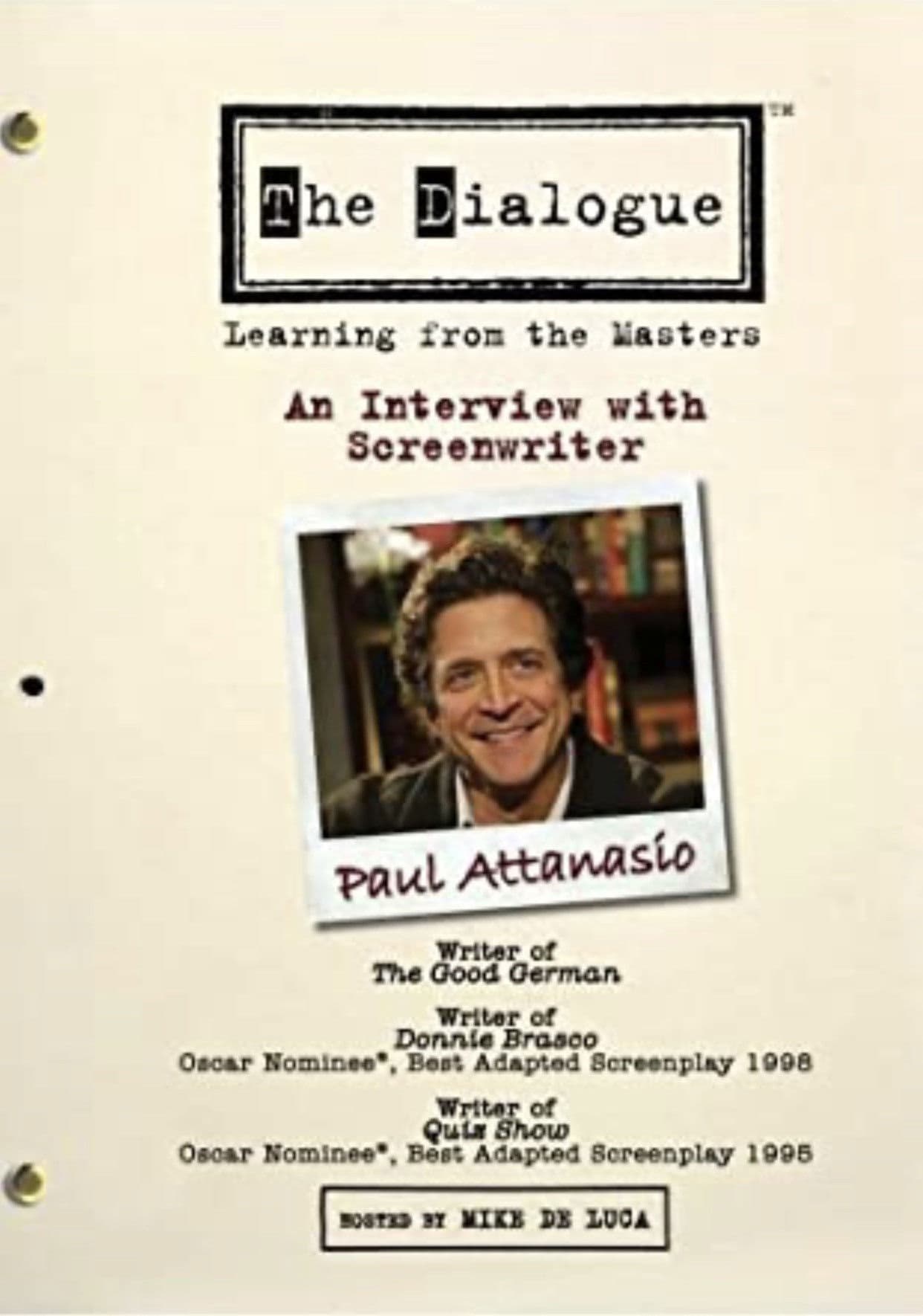 Poster backdrop for The Dialogue: An Interview with Screenwriter Paul Attanasio