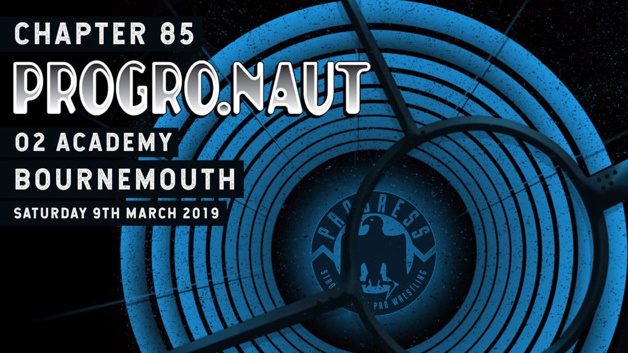 Poster backdrop for PROGRESS Chapter 85: Progro.Naut