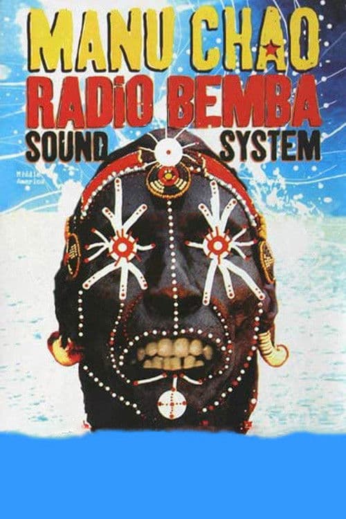 Poster backdrop for Manu Chao: Radio Bemba Sound System