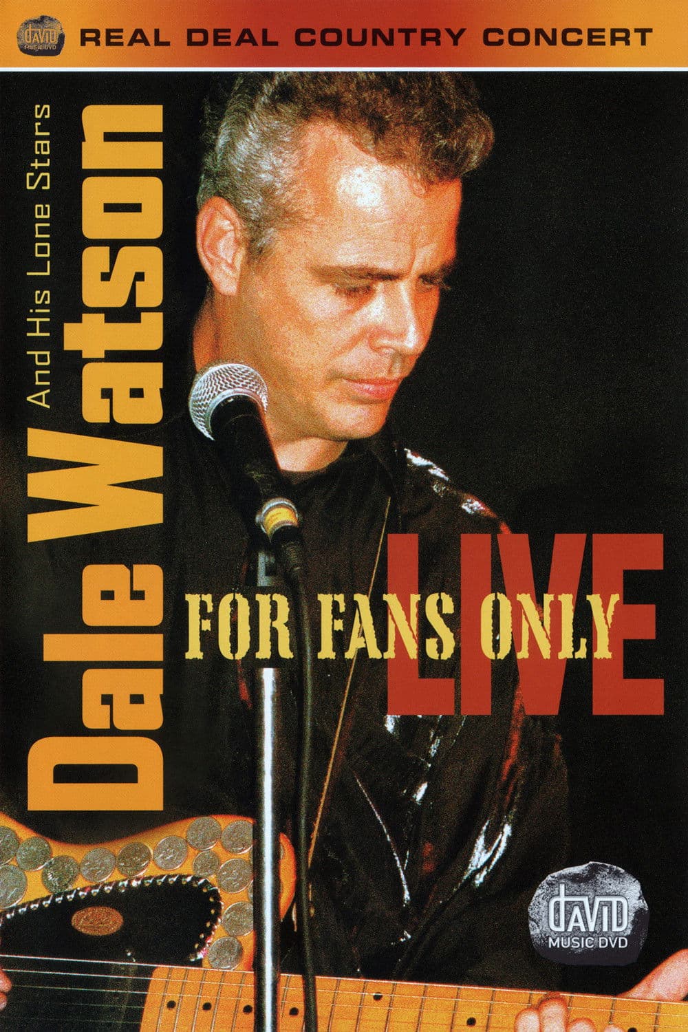Poster backdrop for Dale Watson And His Lone Stars: For Fans Only Live