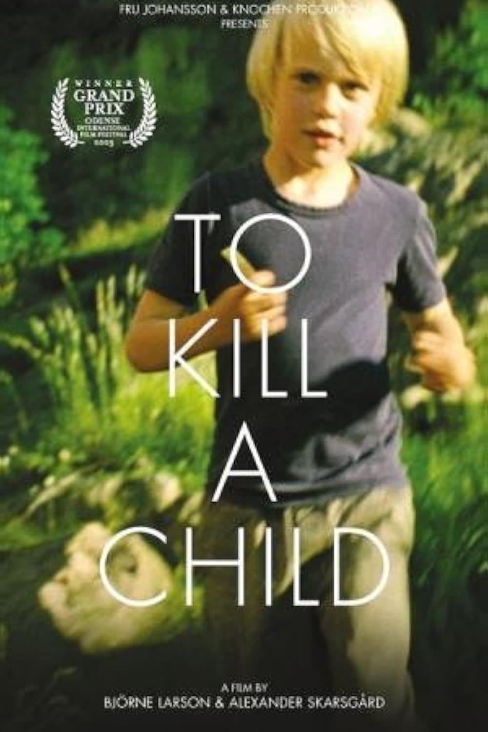 Poster backdrop for To Kill a Child