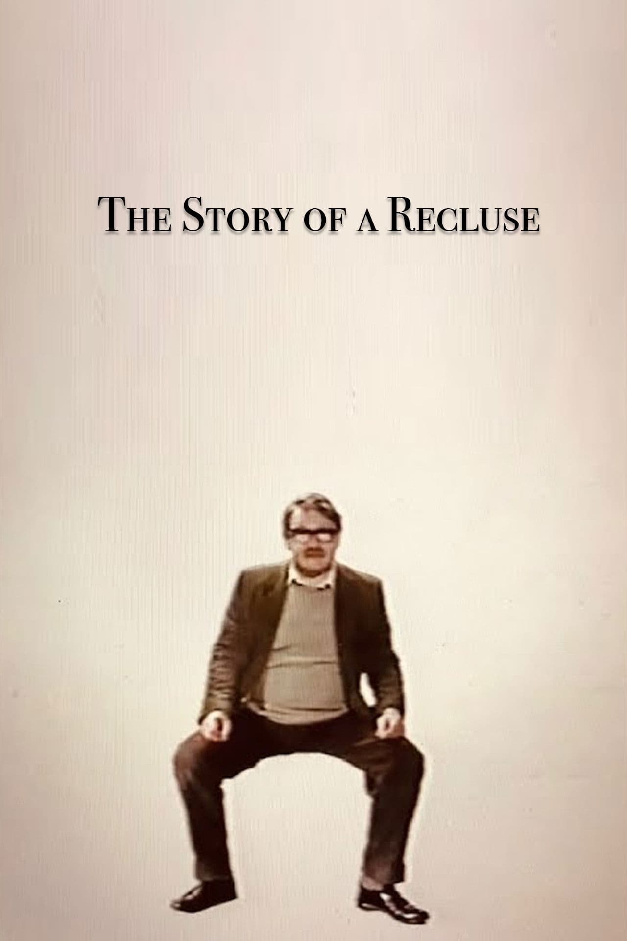 Poster backdrop for The Story of a Recluse