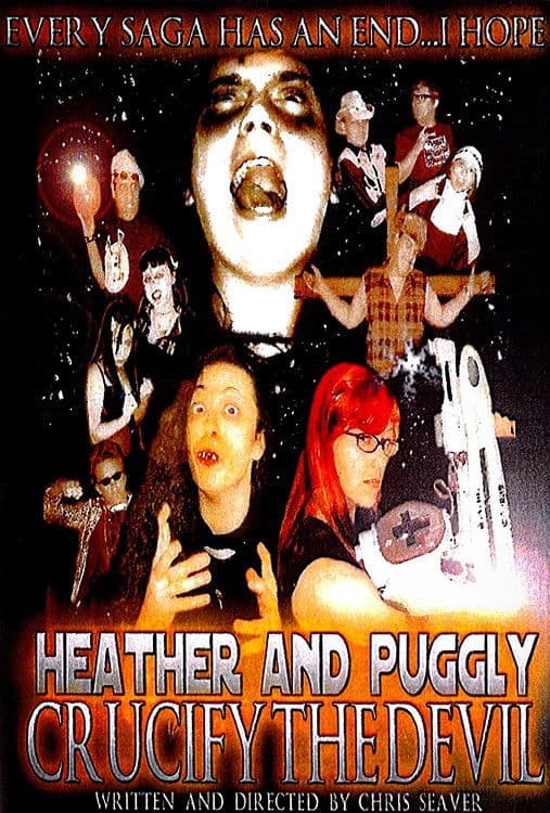 Poster backdrop for Heather and Puggly Crucify the Devil