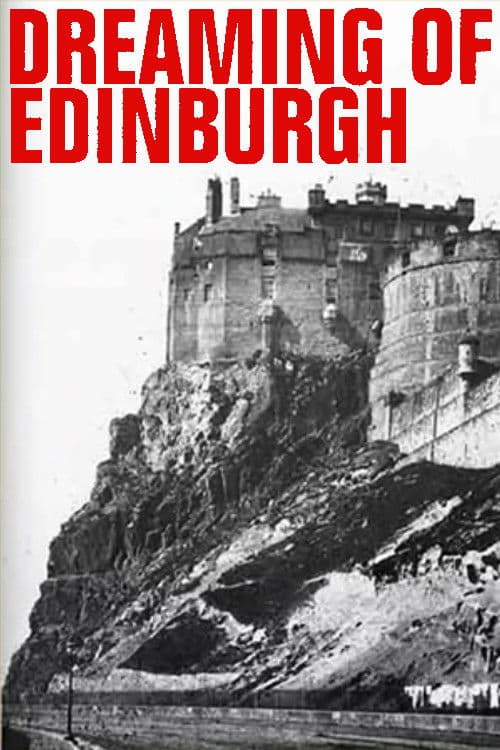 Poster backdrop for Dreaming of Edinburgh, an Extract from the Breathing House