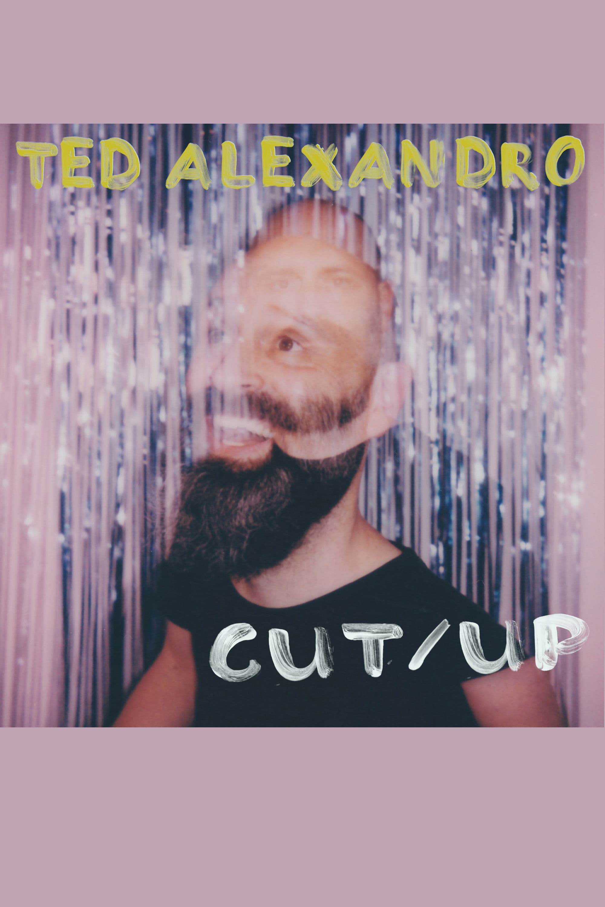 Poster backdrop for Ted Alexandro: CUT/UP