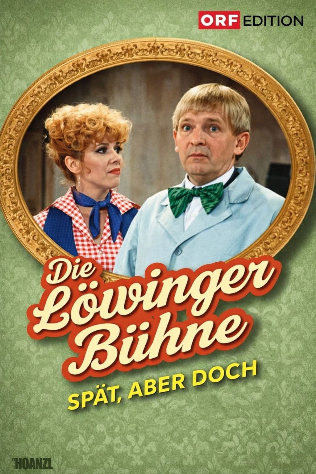 Poster backdrop for Löwinger-Bühne: Spät aber doch