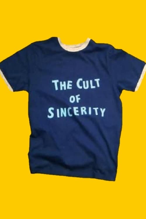 Poster backdrop for The Cult of Sincerity