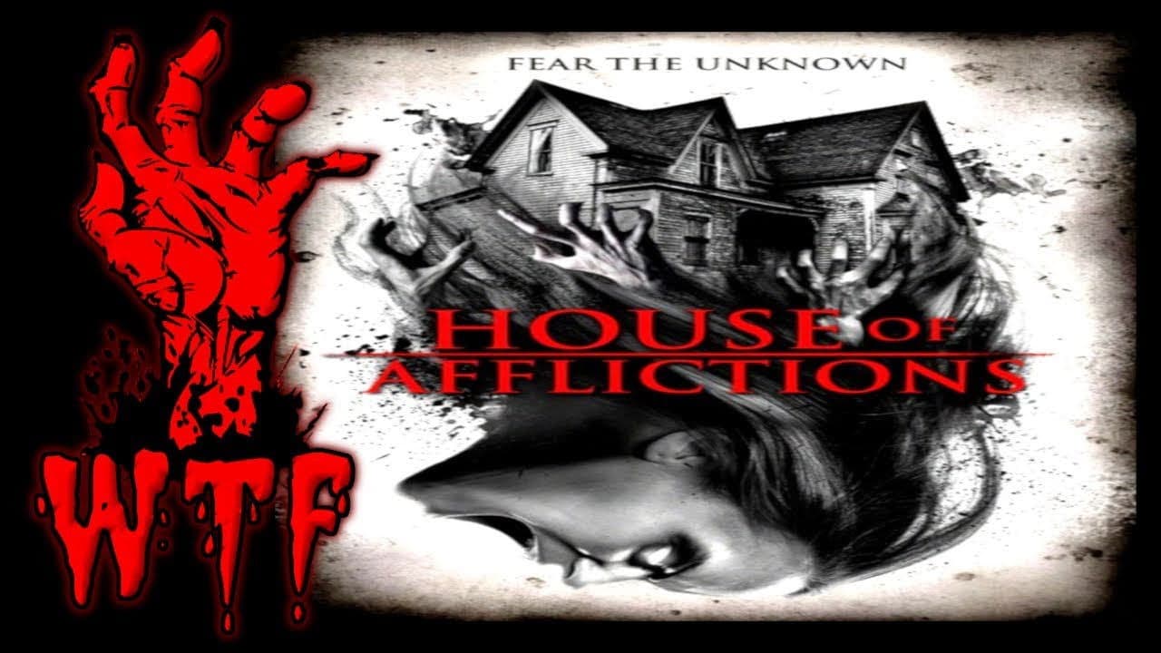 Poster backdrop for House of Afflictions
