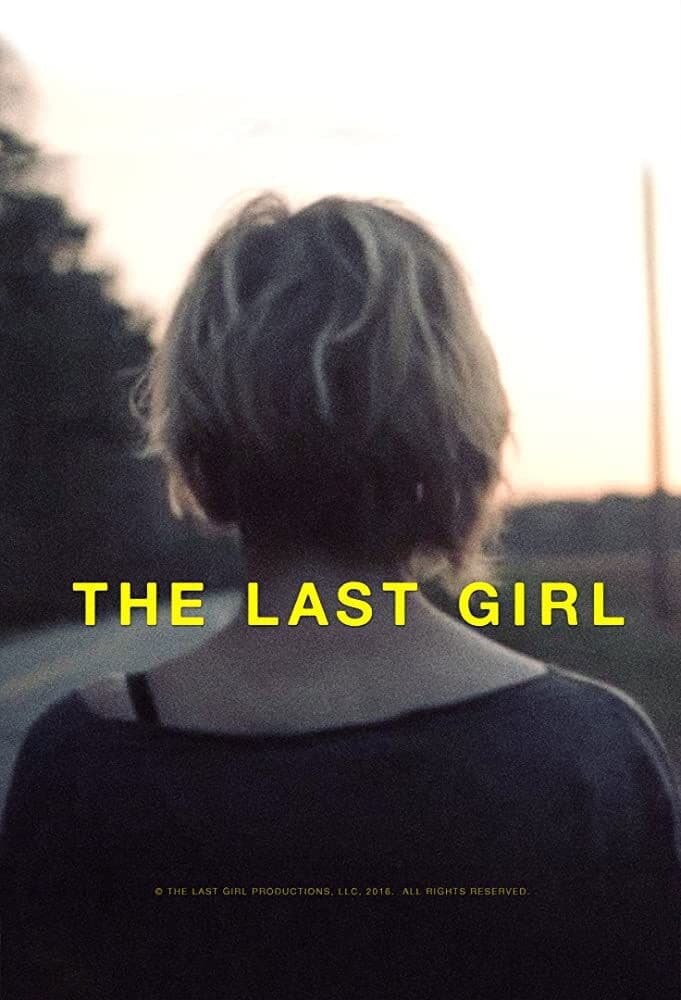 Poster backdrop for The Last Girl